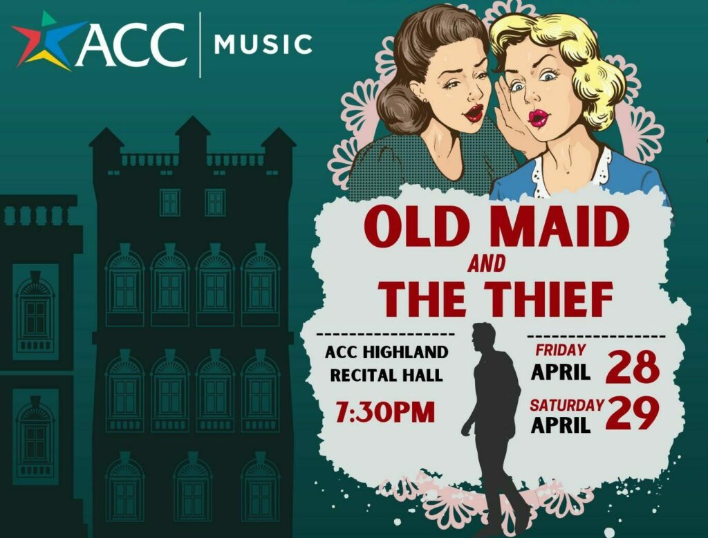 THE OLD MAID and THE THIEF