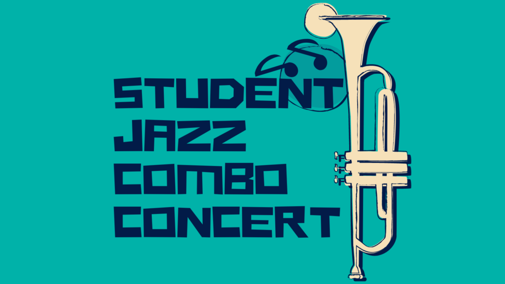 Student Jazz Combo Concert
