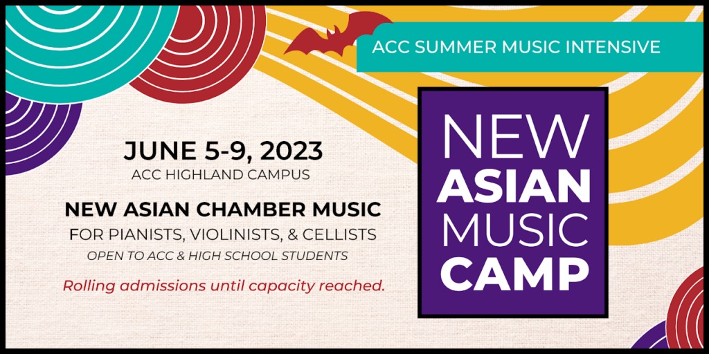 New Asian Music Camp June 5-9 Rolling admissions until capacity reached.