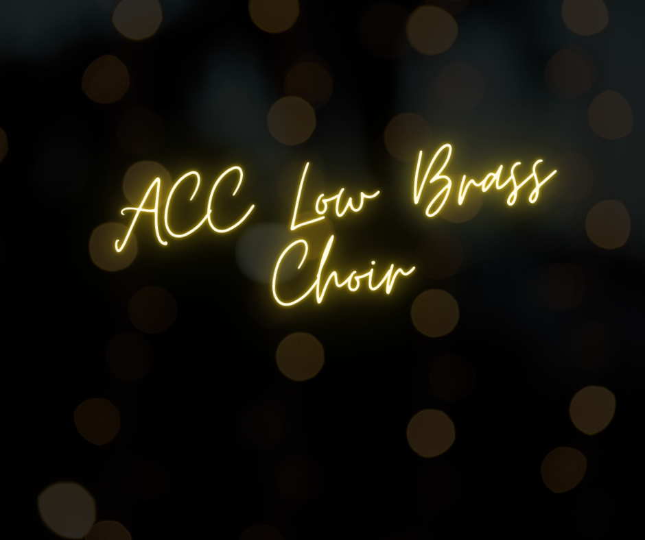 ACC Low Brass Choir