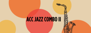 ACC Jazz Combo II