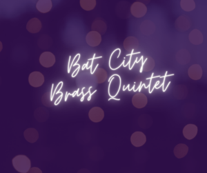 Bat City Brass Quintet