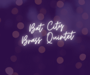 Bat City Brass Quintet